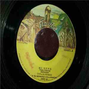 Carlos Román Y La Sonora Vallenata - Very Very Well / Mi Nena download mp3