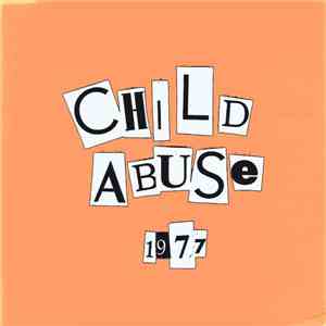 Child Abuse  - 1977 download mp3