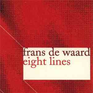 Frans de Waard - Eight Lines mp3 download