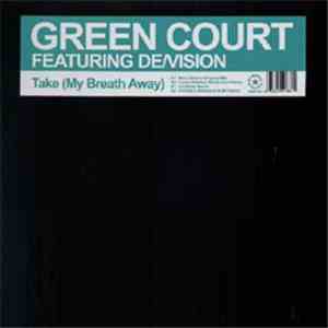 Green Court Featuring De/Vision - Take (My Breath Away) mp3 download