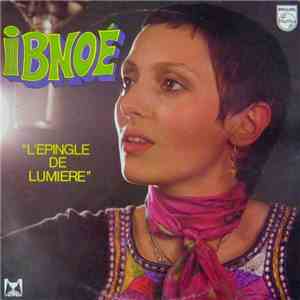 Ibnoé - L'Épingle De Lumière download mp3