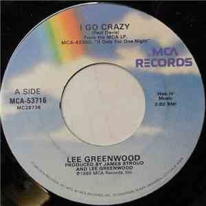 Lee Greenwood - I Go Crazy download mp3
