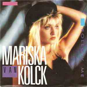 Mariska van Kolck - Follow Me download mp3