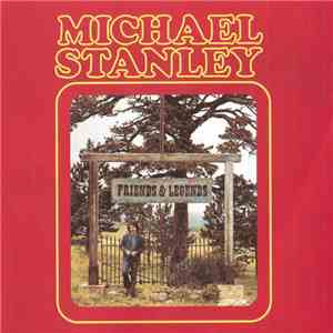 Michael Stanley - Friends And Legends download mp3