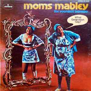 Moms Mabley - The Youngest Teenager mp3 download