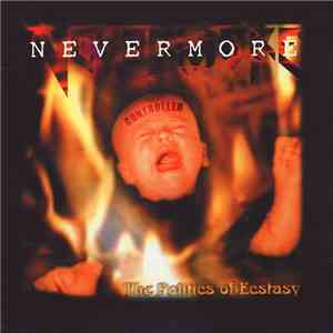 Nevermore - The Politics Of Ecstasy download mp3