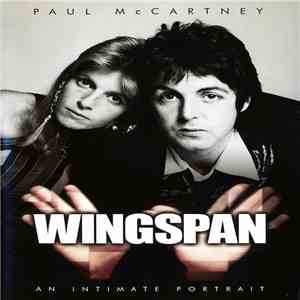 Paul McCartney - Wingspan - An Intimate Portrait download mp3