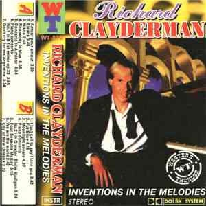 Richard Clayderman - Inventions In The Melodies download mp3