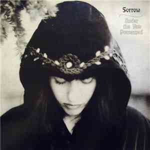 Sorrow - Under The Yew Possessed download mp3