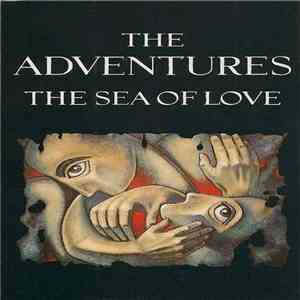 The Adventures - The Sea Of Love download mp3