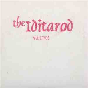 The Iditarod - Yuletide download mp3