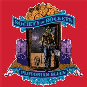 The Society Of Rockets - Plutonian Blues download mp3