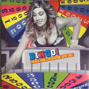 Various - BINGO ! French Punk Exploitation 1978-1981 download mp3
