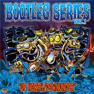 Various - Bootleg Series Vol. 1 "Up North/Downunder" download mp3