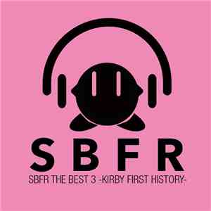 Various - Sbfr The Best 3 -Kirby First History download mp3