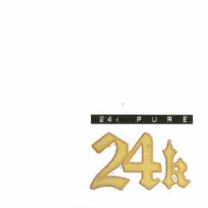 24k  - 24K Pure download mp3