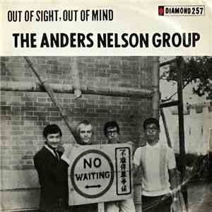 Anders Nelson Group - Out Of Sight, Out Of Mind download mp3