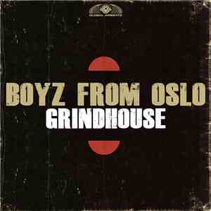 Boyz From Oslo - Grindhouse mp3 download