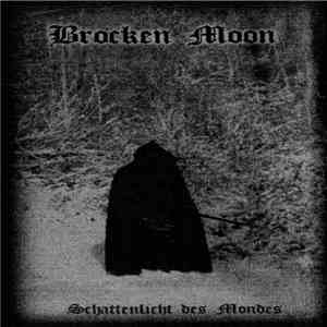 Brocken Moon - Schattenlicht Des Mondes mp3 download