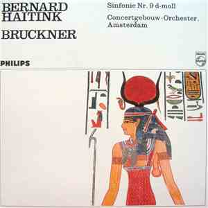 Bruckner / Concertgebouw-Orchester, Amsterdam, Bernard Haitink - Sinfonie Nr. 9 D-Moll download mp3