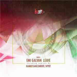 Emi Galvan - Leave download mp3