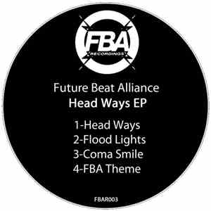 Future Beat Alliance - Head Ways EP mp3 download