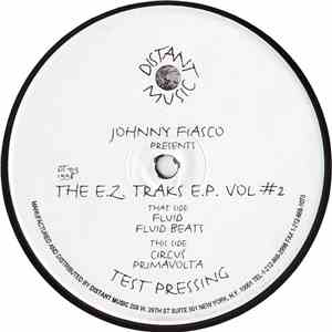 Johnny Fiasco - The E.Z. Traks E.P. Vol #2 mp3 download