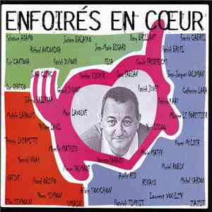 Les Enfoirés - Enfoirés En Cœur download mp3
