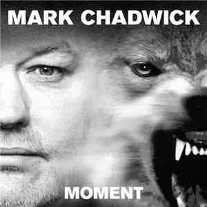 Mark Chadwick - Moment mp3 download