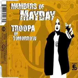 Members Of Mayday - Troopa Of Tomorrow download mp3