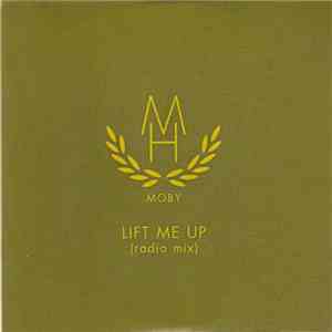 Moby - Lift Me Up download mp3
