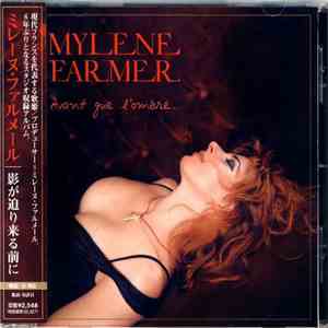 Mylène Farmer - Avant Que L'ombre... download mp3