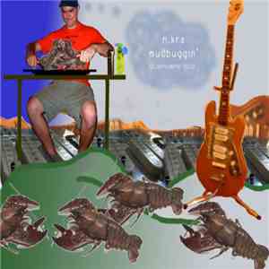 N.Kra - Mudbuggin' download mp3