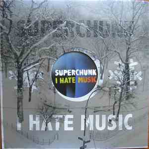 Superchunk - I Hate Music download mp3