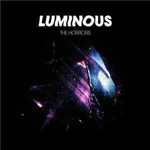 The Horrors - Luminous download mp3