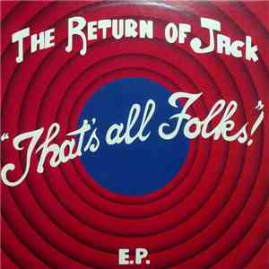 The Return Of Jack - That's All Folks! E.P. mp3 download