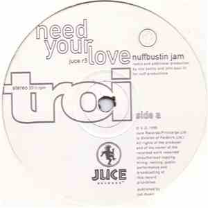 Troi - Need Your Love download mp3
