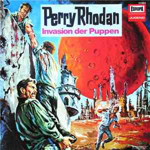William Voltz - Perry Rhodan - Invasion Der Puppen download mp3