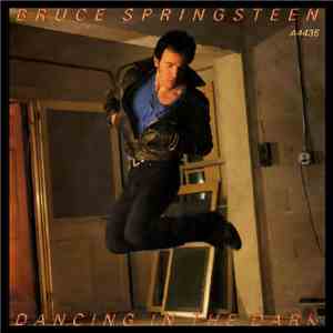 Bruce Springsteen - Dancing In The Dark download mp3