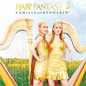 Camille and Kennerly - Harp Fantasy 2 download mp3