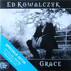 Ed Kowalczyk - Grace download mp3