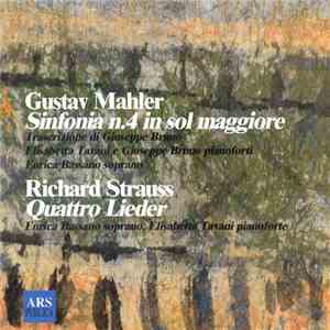 Gustav Mahler, Richard Strauss - Sinfonia n.4 In Sol Maggiore / Strauss: Quattro Lieder download mp3