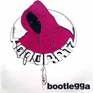 Hoodratz - Bootlegga download mp3