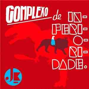 J-K  - Complexo De Inferioridade download mp3