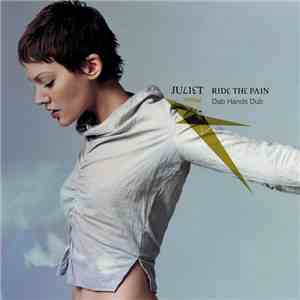Juliet - Ride The Pain (Dab Hands Dub) download mp3