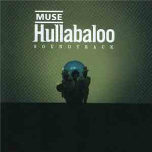 Muse - Hullabaloo Soundtrack download mp3