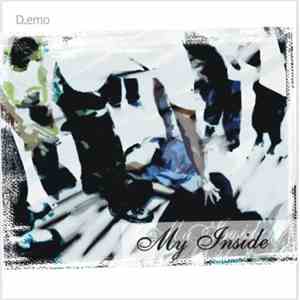 My Inside  - D.emo download mp3