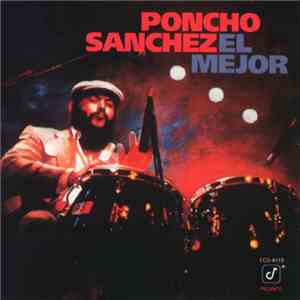 Poncho Sanchez - El Mejor download mp3
