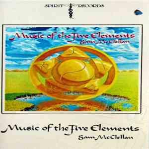 Sam McClellan - Music Of The Five Elements download mp3