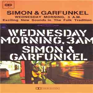 Simon & Garfunkel - Wednesday Morning, 3 A.M. download mp3